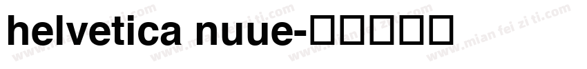 helvetica nuue字体转换
